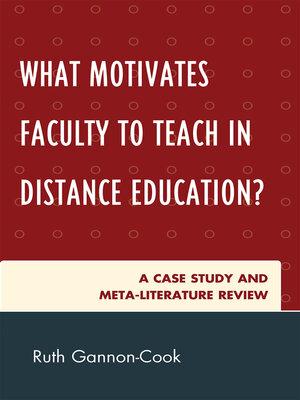 cover image of What Motivates Faculty to Teach in Distance Education?